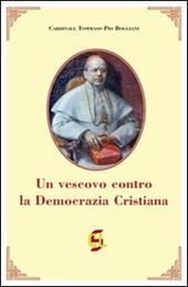 Un vescovo contro la Democrazia Cristiana