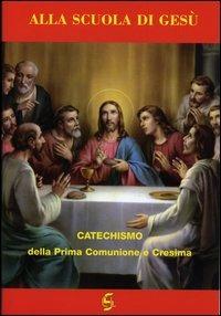 Alla scuola di Gesù. Catechismo della prima comunione e cresima. Quaderno attivo della dottrina cristiana. Esercizi per la prima comunione e cresima  - Libro Centro Librario Sodalitium 2013, Catechistica | Libraccio.it
