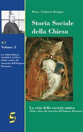 Storia sociale della Chiesa. Vol. 3: crisi della società antica (dalla caduta alla rinascita dell'Impero romano), La.