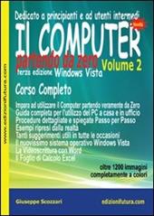 Il computer partendo da zero. Windows Vista. Vol. 2