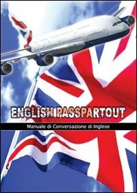 English passpartout. Manuale di conversazione inglese - Fabio Florio - Libro Edizionifutura.Com 2011 | Libraccio.it