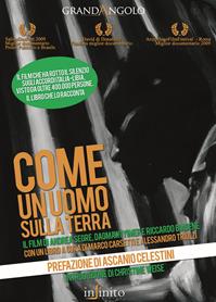 Come un uomo sulla terra. Con DVD  - Libro Infinito Edizioni 2009, Grandangolo | Libraccio.it