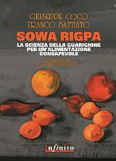 Sowa rigpa. La scienza della guarigione per un'alimentazione consapevole