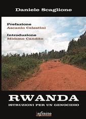 Rwanda. Istruzioni per un genocidio