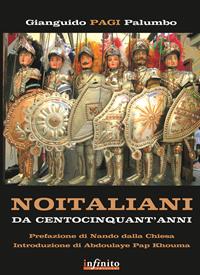Noitaliani - Gianguido Palumbo - Libro Infinito Edizioni 2010, I saggi | Libraccio.it