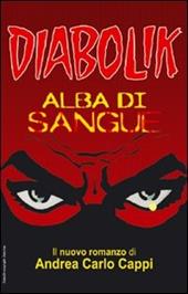 Alba di sangue. Diabolik