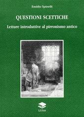 Questioni scettiche. Letture introduttive al pirronismo antico