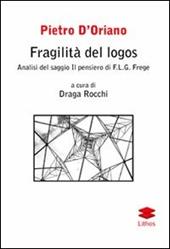 Fragilità del logos. Analisi del saggio Il pensiero di F. L. G. Frege