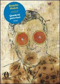 Quaderni peruviani - Braulio Muñoz - Libro Gorée 2009, Diritti & Rovesci | Libraccio.it