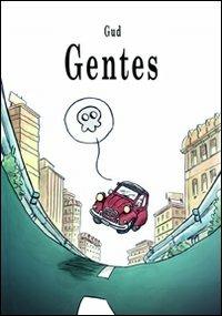 Gentes - Gud - Libro Tunué 2007, Prospero's books | Libraccio.it