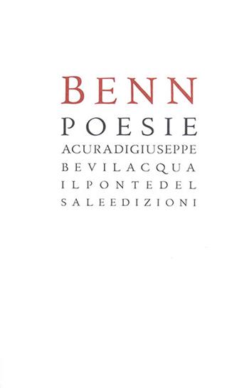 Poesie. Testo tedesco a fronte - Gottfried Benn - Libro Il Ponte del Sale 2009, Gli alberi capovolti | Libraccio.it