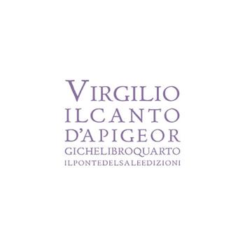 Virgilio il canto d'api Georgiche libro 4° nella traduzione di Gianfranco Maretti Tregiardini e Marco Munaro - Publio Virgilio Marone - Libro Il Ponte del Sale 2012, Gli alberi capovolti | Libraccio.it