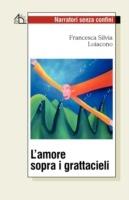 L'amore sopra i grattacieli