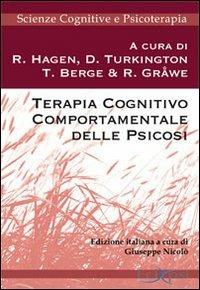 Terapia cognitivo comportamentale delle psicosi  - Libro Eclipsi 2012, Scienze cognitive e psicoterapia | Libraccio.it