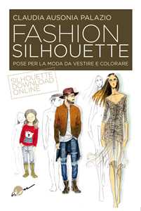 Fashion Silhouette. Pose Per La Moda Da Vestire E Colorare