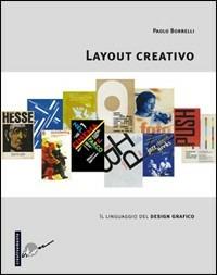 Layout creativo - Paolo Borrelli - Libro Ikon 2010 | Libraccio.it