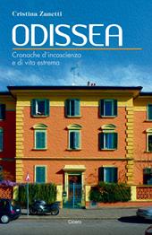 Odissea. Cronache d'incoscienza e di vita estrema