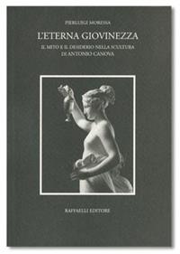 L' eterna giovinezza - Pierluigi Moressa - Libro Raffaelli 2008 | Libraccio.it