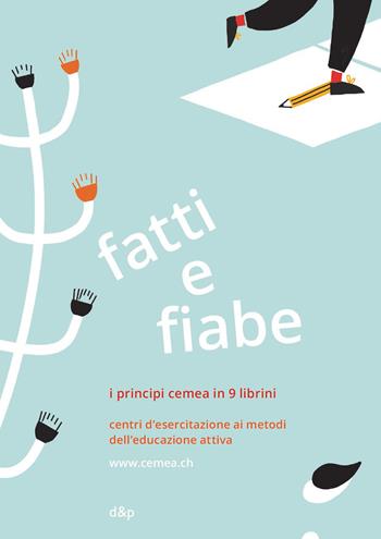 Fatti e fiabe. I principi Cemea in 9 librini  - Libro dino&pulcino 2020 | Libraccio.it