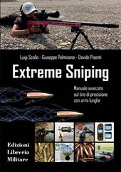 Extreme sniping manuale avanzato sul tiro di precisione con armi lunghe