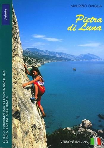 Pietra di luna - Maurizio Oviglia - Libro Fabula 2007 | Libraccio.it