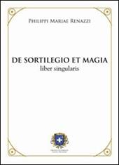 De sortilegio et magia. Liber singularis (rist. anast. 1803)