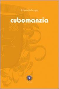 Cubomanzia dadi e mistero - Roberta Bellinzaghi - Libro Castel Negrino 2007, Divinazioni | Libraccio.it