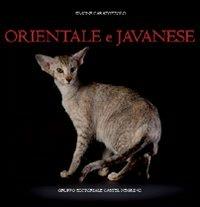 Orientale e javanese - Simone Caratozzolo - Libro Castel Negrino 2011, Fusa di razza | Libraccio.it