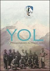 Yol. Prigioniero in Himalaya