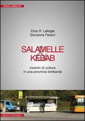 Salamelle & kebab. Incontri di culture in una provincia lombarda