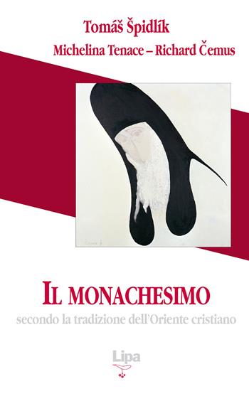 Il monachesimo. Secondo la tradizione dell'Oriente cristiano - Tomás Spidlík - Libro Lipa 2007, Pubblicazioni del Centro Aletti | Libraccio.it