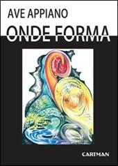 Onde forma. Riflessioni su energia e bellezza