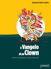 Il vangelo di un clown e altre sessantatré e mezzo storie zen