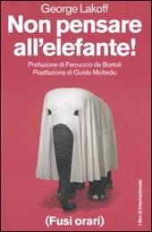 Non pensare all'elefante!