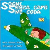 Sogni senza capo né coda - M. Giuliana Saletta - Libro Mammeonline 2010 | Libraccio.it