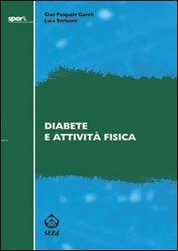 Diabete e attività fisica - G. Pasquale Ganzit, Luca Stefanini - Libro SEEd 2008, Sport | Libraccio.it