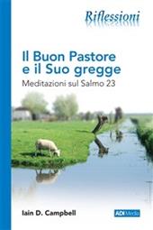 Il buon pastore e il suo gregge. Meditazioni sul salmo 23