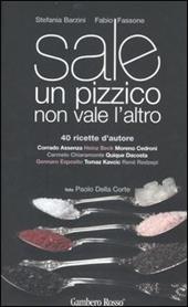 Sale. Un pizzico non vale l'altro