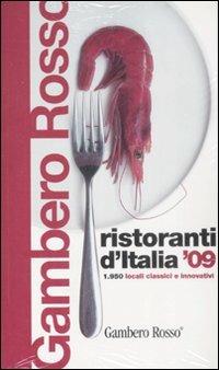 Ristoranti d'Italia del Gambero Rosso 2009  - Libro Gambero Rosso GRH 2008 | Libraccio.it