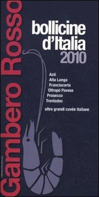 Bollicine d'Italia 2010  - Libro Gambero Rosso GRH 2010 | Libraccio.it