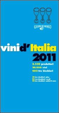 Vini d'Italia 2011  - Libro Gambero Rosso GRH 2010 | Libraccio.it