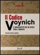 Il codice Voynich. Il manoscritto che da secoli sfida l'umanità