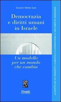Democrazia e diritti umani in Israele - Giovanni M. Quer - Libro Proedi Editore 2006 | Libraccio.it
