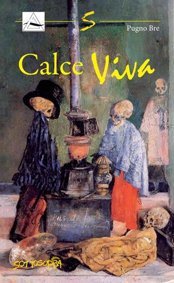 Calce viva - Bruno Pugno - Libro Sottosopra 2013 | Libraccio.it