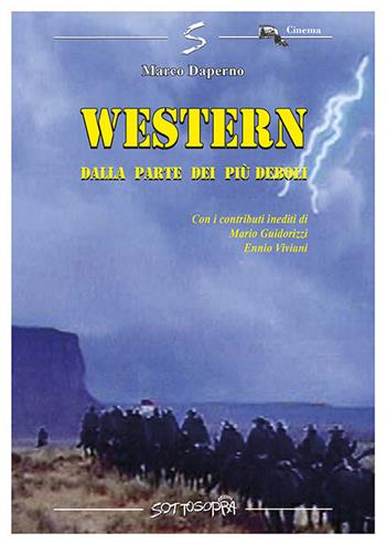 Western. Dalla parte dei più deboli - Marco Daperno - Libro Sottosopra 2020, Cinema | Libraccio.it