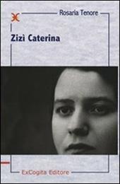 Zizì Caterina