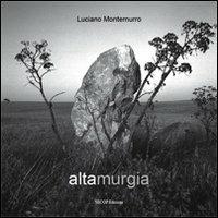 Alta Murgia - Luciano Montemurro - Libro Secop 2008, Oltre il confine | Libraccio.it