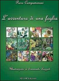 L' avventura di una foglia - Piero Campomenosi - Libro Secop 2012, Barchette di carta | Libraccio.it