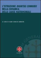 L'istruzione dignitas connubii nella dinamica delle cause matrimoniali
