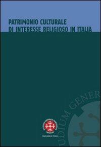 Patrimonio culturale di interesse religioso in Italia. La tutela dopo l'intesa del 26 gennaio 2005  - Libro Marcianum Press 2007, Istituto dir. canonico San Pio X Studi | Libraccio.it